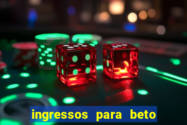 ingressos para beto carrero world